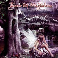 Tears Of Magdalena : Myths and Legends